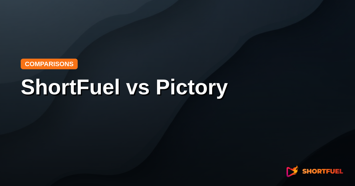 ShortFuel vs Pictory: Which is Better?