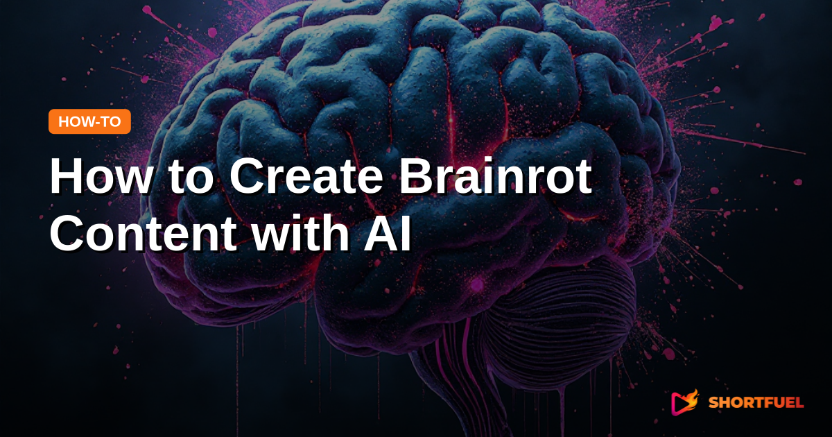 How to Create Brainrot Content with AI