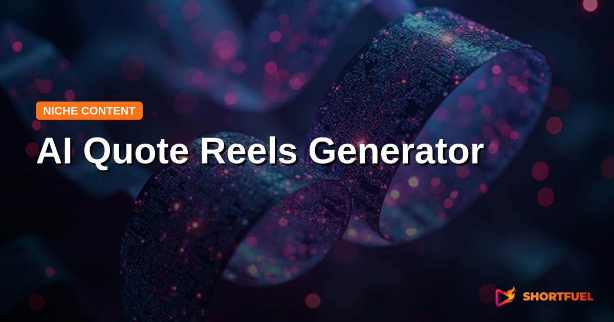 AI Quote Reels Generator