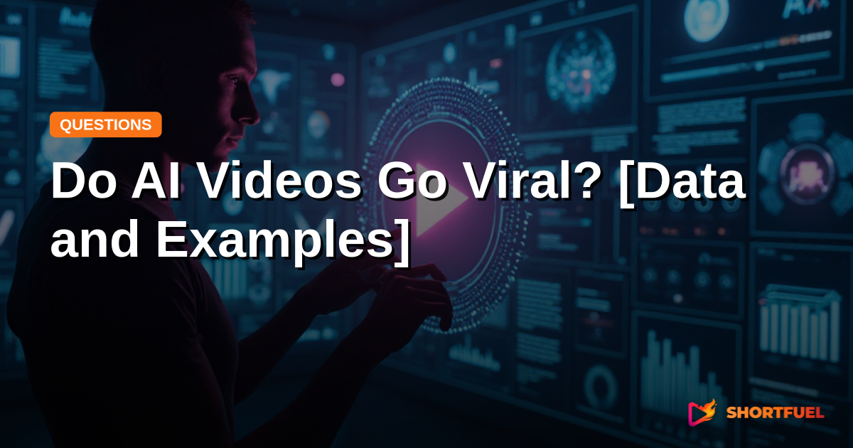 Do AI Videos Go Viral? [Data and Examples]