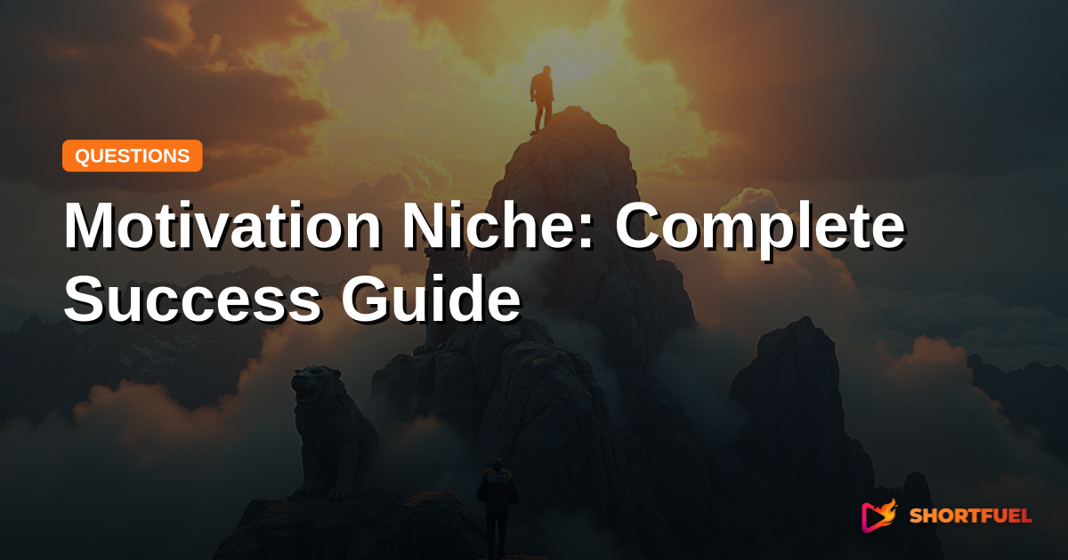 Motivation Niche: Complete Success Guide