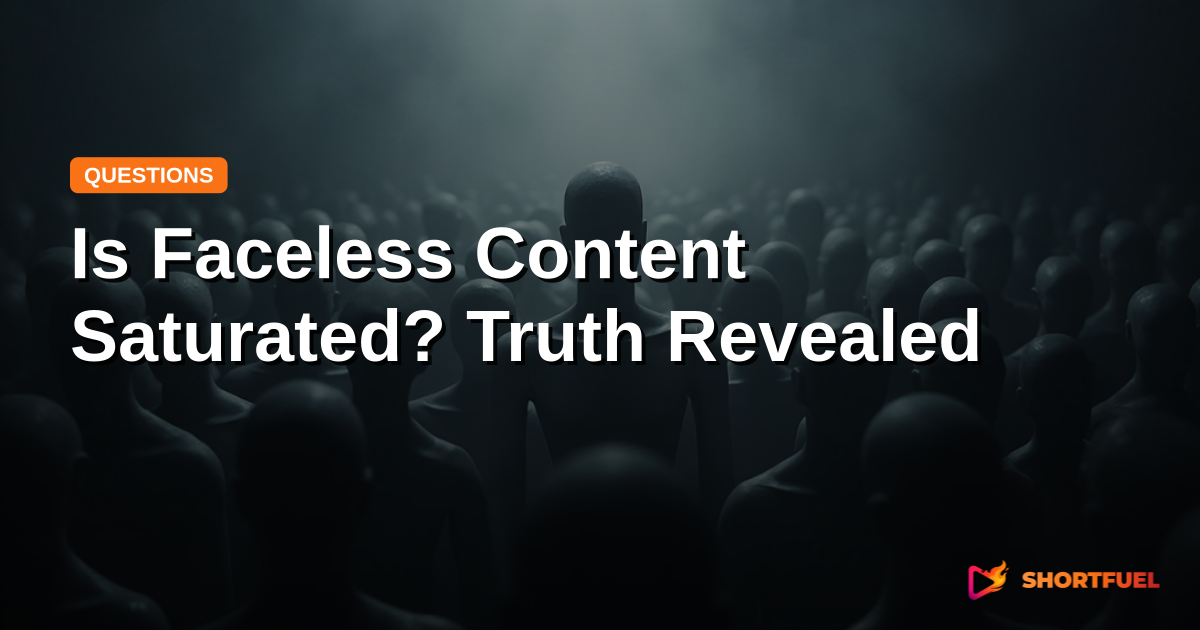 Is Faceless Content Saturated? Truth Revealed