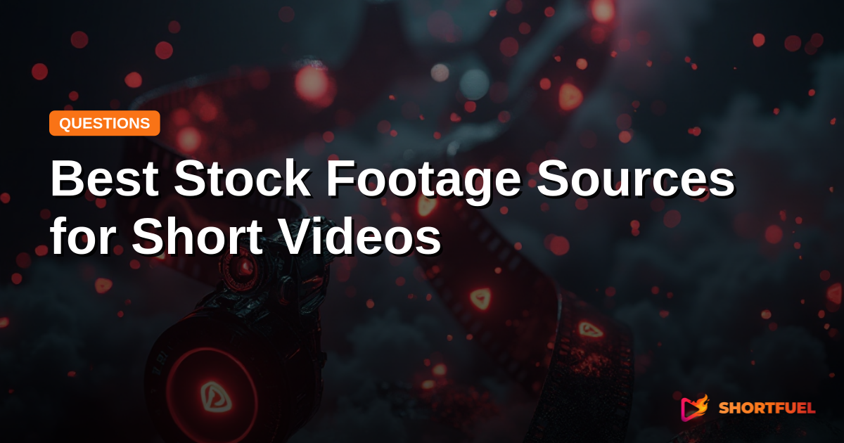 Best Stock Footage Sources for Short Videos