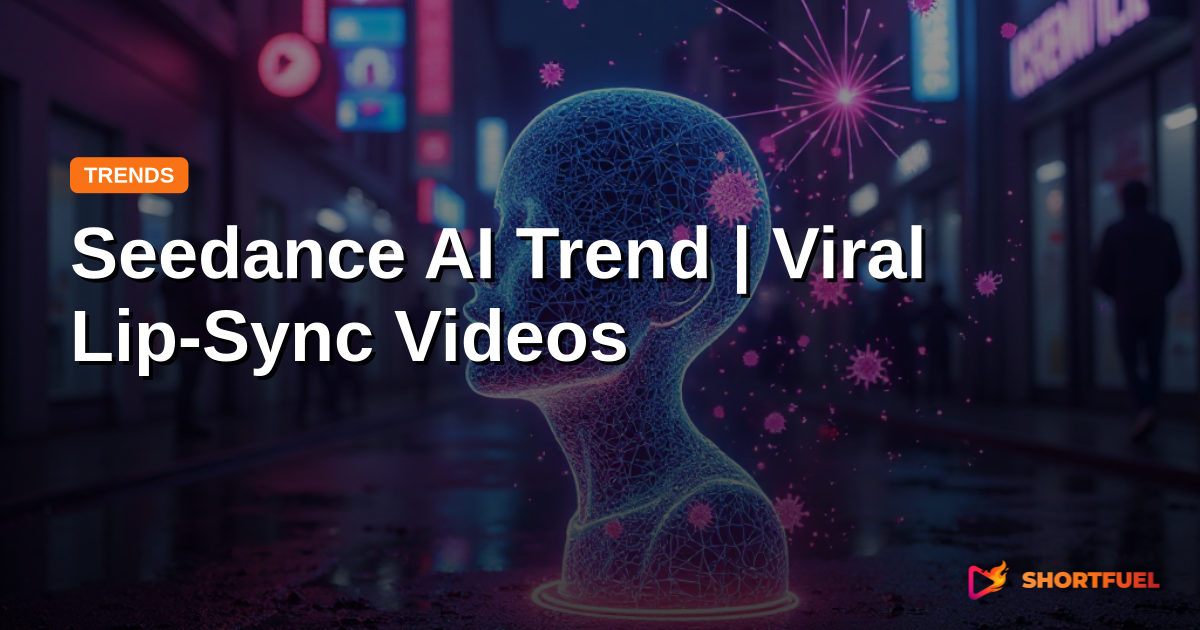 Seedance AI Trend | Viral Lip-Sync Videos