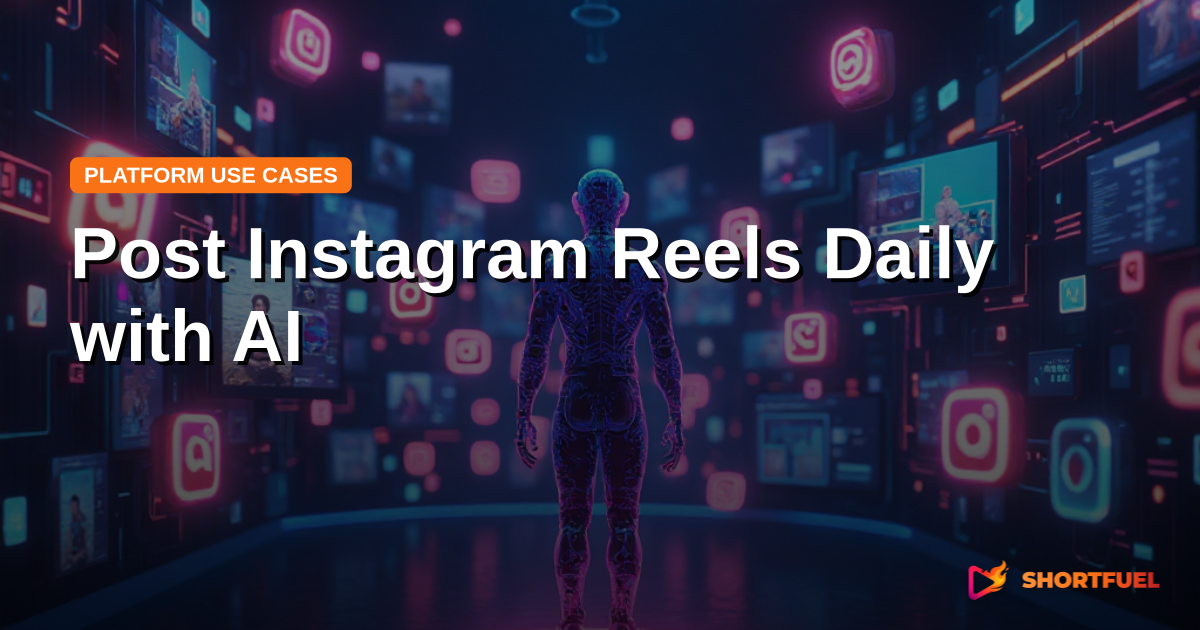 Post Instagram Reels Daily with AI