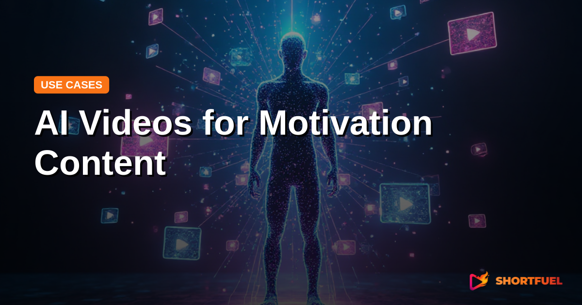 AI Videos for Motivation Content
